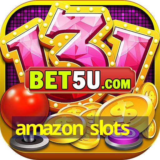 amazon slots